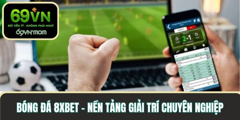 8xbet bóng đá